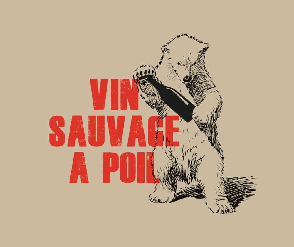 Vin Sauvage à Poil